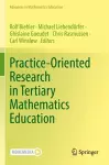 Practice-Oriented Research in Tertiary Mathematics Education cover