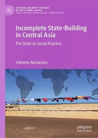 Incomplete State-Building in Central Asia cover