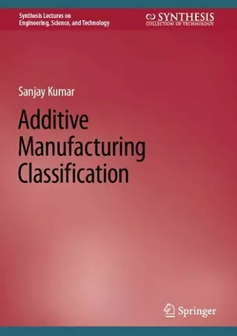 Additive Manufacturing Classification cover