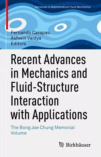 Recent Advances in Mechanics and Fluid-Structure Interaction with Applications cover