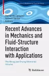 Recent Advances in Mechanics and Fluid-Structure Interaction with Applications cover