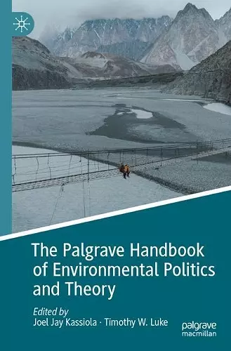 The Palgrave Handbook of Environmental Politics and Theory cover
