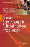 Raman Spectroscopy in Cultural Heritage Preservation cover