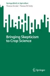 Bringing Skepticism to Crop Science cover