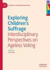 Exploring Children's Suffrage cover