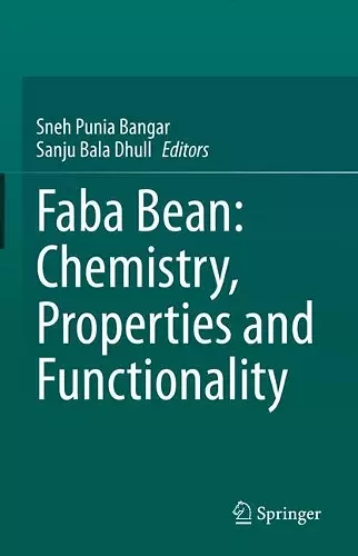 Faba Bean: Chemistry, Properties and Functionality cover