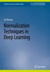 Normalization Techniques in Deep Learning cover