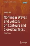 Nonlinear Waves and Solitons on Contours and Closed Surfaces cover