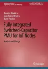 Fully Integrated Switched-Capacitor PMU for IoT Nodes cover