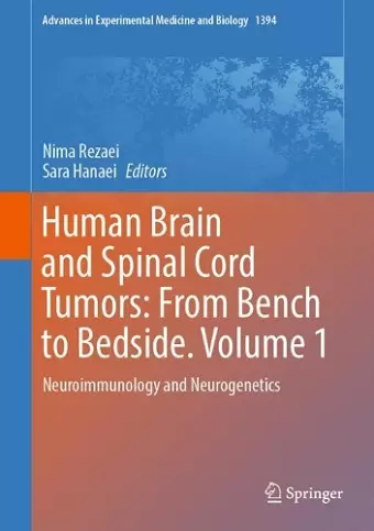Human Brain and Spinal Cord Tumors: From Bench to Bedside. Volume 1 cover
