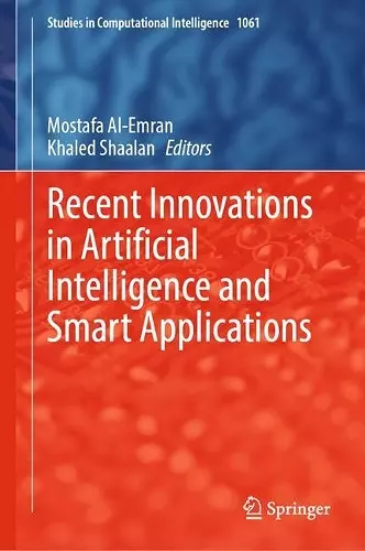 Recent Innovations in Artificial Intelligence and Smart Applications cover