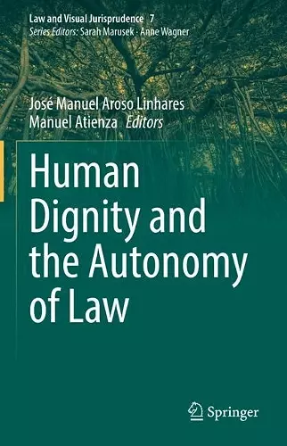 Human Dignity and the Autonomy of Law cover