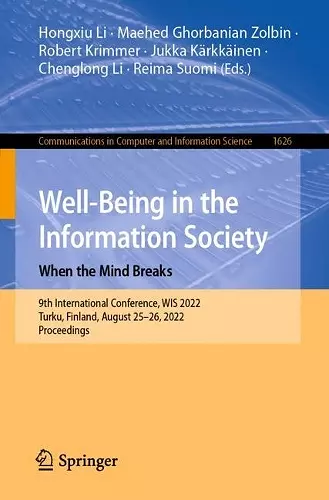 Well-Being in the Information Society: When the Mind Breaks cover