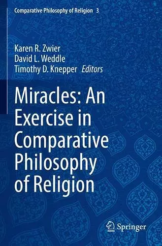 Miracles: An Exercise in Comparative Philosophy of Religion cover
