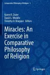Miracles: An Exercise in Comparative Philosophy of Religion cover
