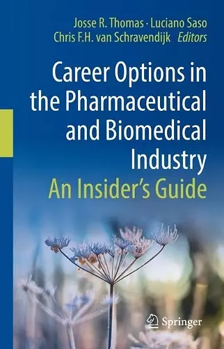 Career Options in the Pharmaceutical and Biomedical Industry cover