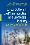 Career Options in the Pharmaceutical and Biomedical Industry cover