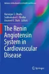 The Renin Angiotensin System in Cardiovascular Disease cover