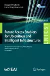 Future Access Enablers for Ubiquitous and Intelligent Infrastructures cover