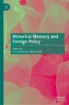 Historical Memory and Foreign Policy cover