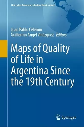 Maps of Quality of Life in Argentina Since the 19th Century cover