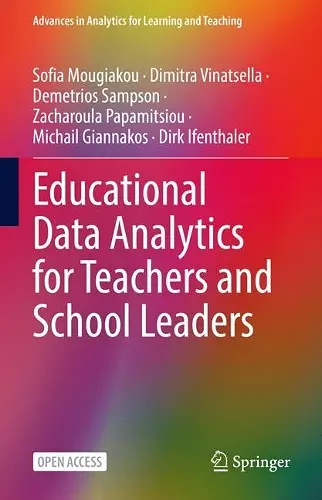 Educational Data Analytics for Teachers and School Leaders cover