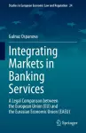 Integrating Markets in Banking Services cover