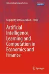 Artificial Intelligence, Learning and Computation in Economics and Finance cover