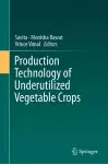 Production Technology of Underutilized Vegetable Crops cover