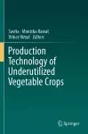 Production Technology of Underutilized Vegetable Crops cover