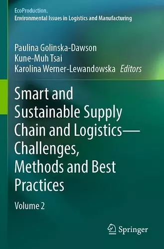 Smart and Sustainable Supply Chain and Logistics — Challenges, Methods and Best Practices cover