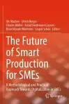 The Future of Smart Production for SMEs cover