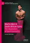 Macho Men in South African Gyms cover