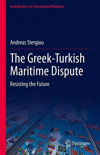 The Greek-Turkish Maritime Dispute cover