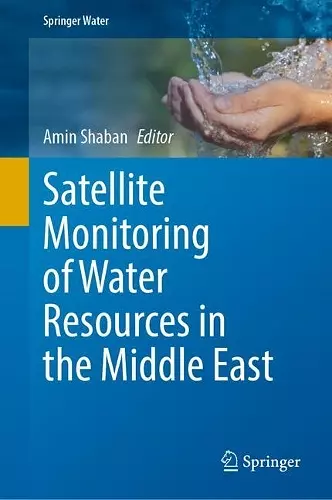 Satellite Monitoring of Water Resources in the Middle East cover