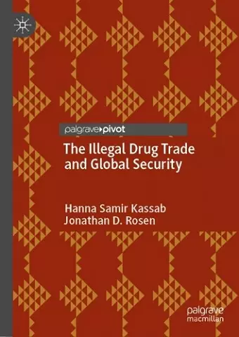 The Illegal Drug Trade and Global Security cover