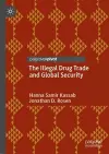 The Illegal Drug Trade and Global Security cover