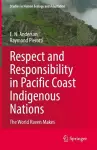 Respect and Responsibility in Pacific Coast Indigenous Nations cover