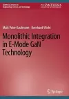 Monolithic Integration in E-Mode GaN Technology cover