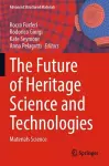 The Future of Heritage Science and Technologies cover