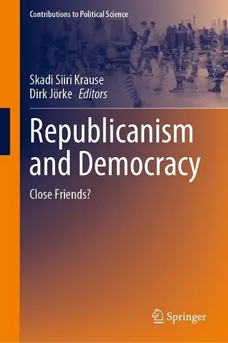 Republicanism and Democracy cover
