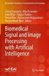 Biomedical Signal and Image Processing with Artificial Intelligence cover