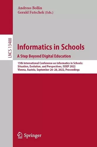 Informatics in Schools. A Step Beyond Digital Education cover