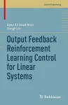 Output Feedback Reinforcement Learning Control for Linear Systems cover