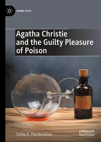 Agatha Christie and the Guilty Pleasure of Poison cover