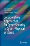 Collaborative Approaches for Cyber Security in Cyber-Physical Systems cover