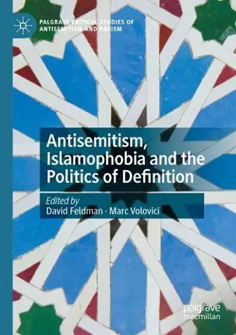 Antisemitism, Islamophobia and the Politics of Definition cover