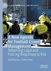 A New Agenda For Football Crowd Management cover