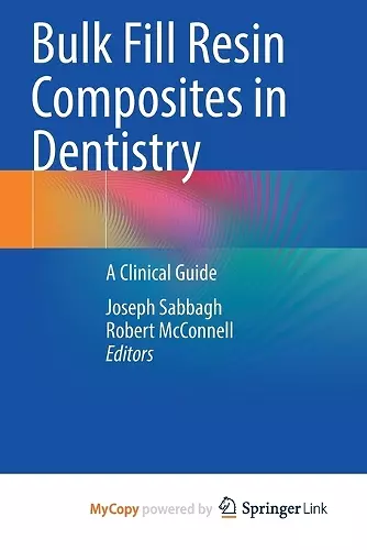 Bulk Fill Resin Composites in Dentistry cover