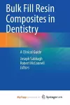 Bulk Fill Resin Composites in Dentistry cover